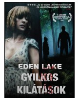 Eden Lake - Gyilkos kiltsok